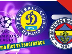 Prediksi Dinamo Kiev vs Fenerbahce, Liga Champions 21 Juli 2022