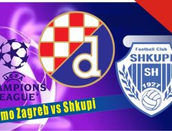 Prediksi Dinamo Zagreb vs Shkupi, Liga Champions 20 Juli 2022