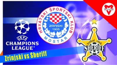 Prediksi Zrinjski vs Sheriff, Liga Champions 7 Juli 2022