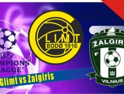 Prediksi Bodo Glimt vs Zalgiris Liga Champions 3 Agustus 2022
