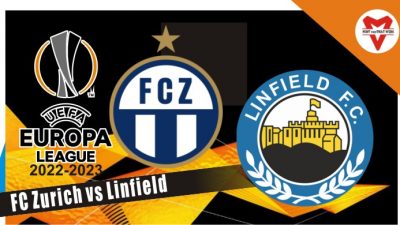 Prediksi FC Zurich vs Linfield, Liga Europa 12 Agustus 2022