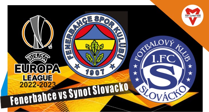 Fenerbahce vs Synot Slovacko