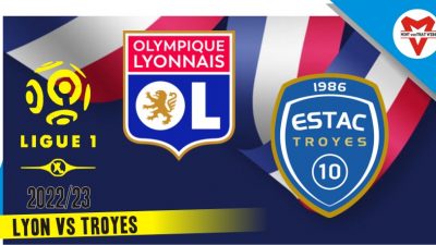 Prediksi Lyon vs Troyes, Liga Prancis 20 Agustus 2022