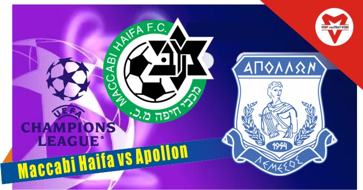 Prediksi Maccabi Haifa vs ApollonLiga Champions 4 Agustus 2022