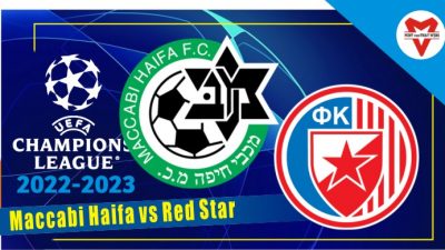 Prediksi Maccabi Haifa vs Red Star, Champions League 18 Agustus 2022