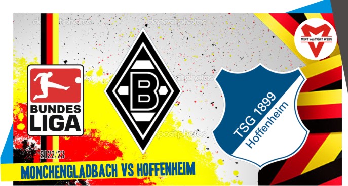Prediksi Monchengladbach vs Hoffenheim, Bundesliga 6 Agustus 2022