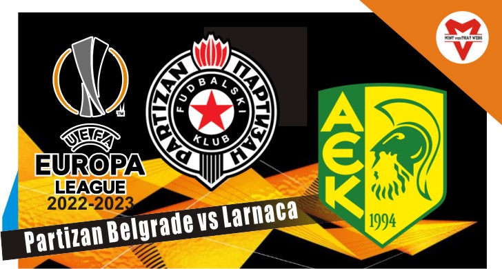 Prediksi Partizan Belgrade vs AEK, Liga Europa 12 Agustus 2022