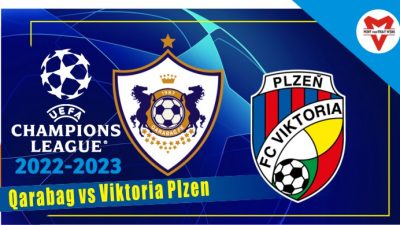 Prediksi Qarabag vs Viktoria Plzen, Champions League 17 Agustus 2022