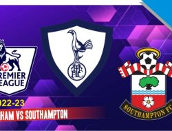 Prediksi Tottenham vs Southampton, Liga Inggris 6 Agustus 2022