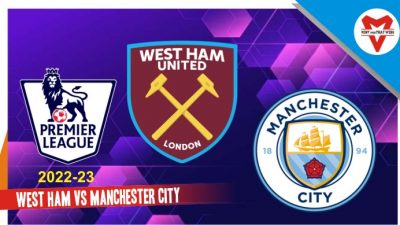 Prediksi West Ham vs Manchester City, Liga Inggris 7 Agustus 2022
