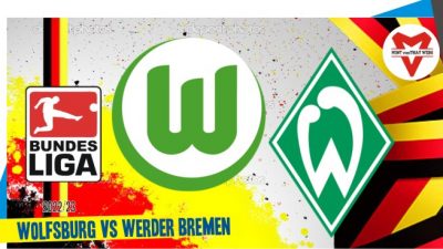 Prediksi Wolfsburg vs Werder Bremen, Bundesliga 6 Agustus 2022