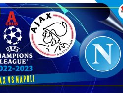 Prediksi Ajax vs Napoli, 5 Oktober 2022