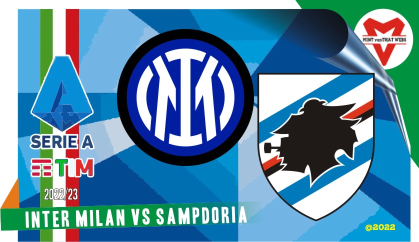 Prediksi Inter Milan vs Sampdoria, Serie A 30 Oktober 2022