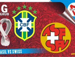 Prediksi Brasil vs Swiss, Grup H Piala Dunia 28 November 2022