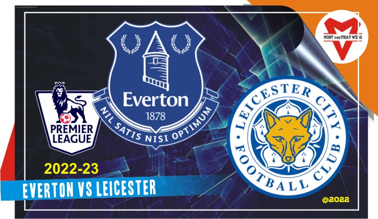 Prediksi Everton vs Leicester, EPL 6 November 2022