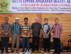 Reuni Lintas Angkatan Alumni STIA-LAN RI Sumatera Utara Diharapkan Mampu Tingkatkan Keakraban Sesama Alumni