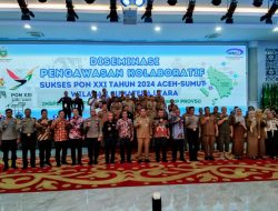 Diseminasi Pengawasan Kolaboratif Sukses PON XXI Tahun 2024 Aceh-Sumut Wilayah Sumatera Utara